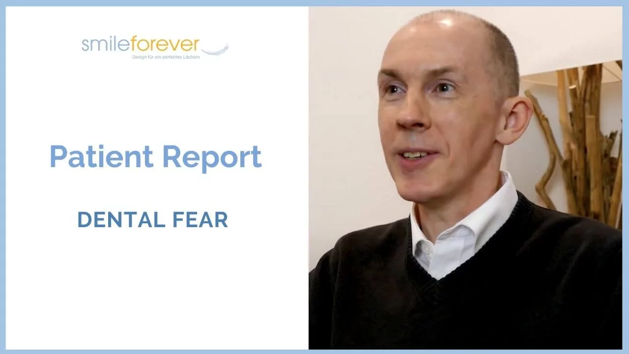 patient report dental fear, smileforever, dentist munich, Dr. Desmyttère